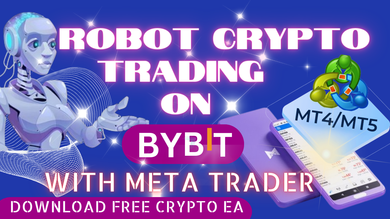 How to Use Meta trader 4 BYBIT Automated Trading Bot to Trade Cryptocurrencies