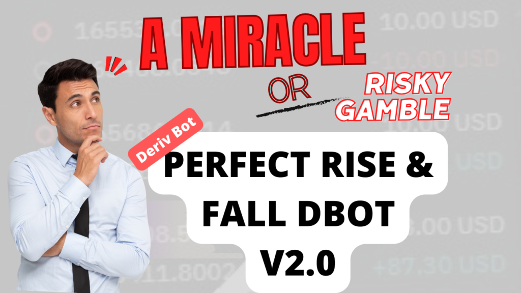Perfect rise & fall dbot v2.0